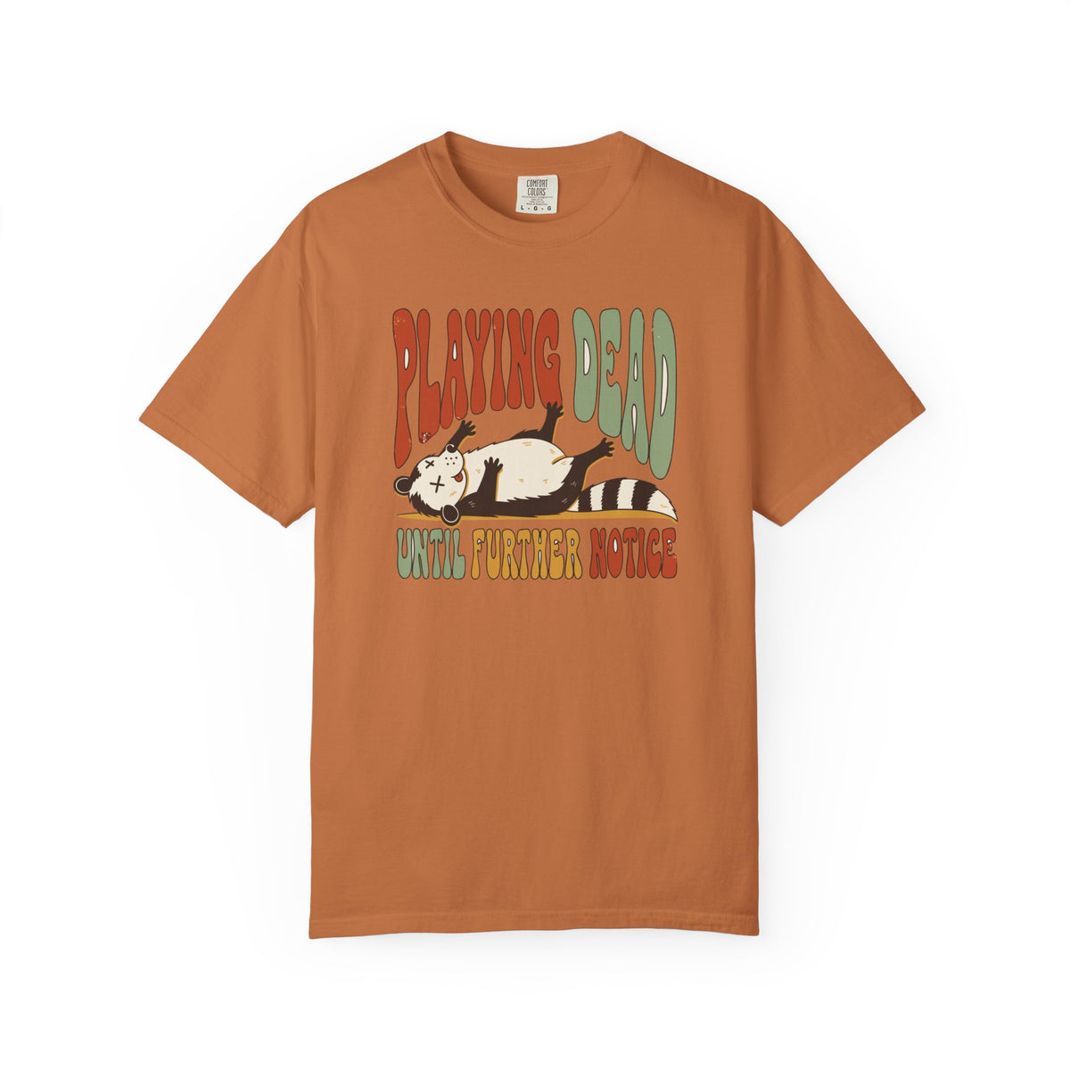 Playing Dead Until Further Notice Possum Shirt, Comfort Colors Funny Opossum Tee, Sarcastic Introvert Gift, Retro Animal Shirt