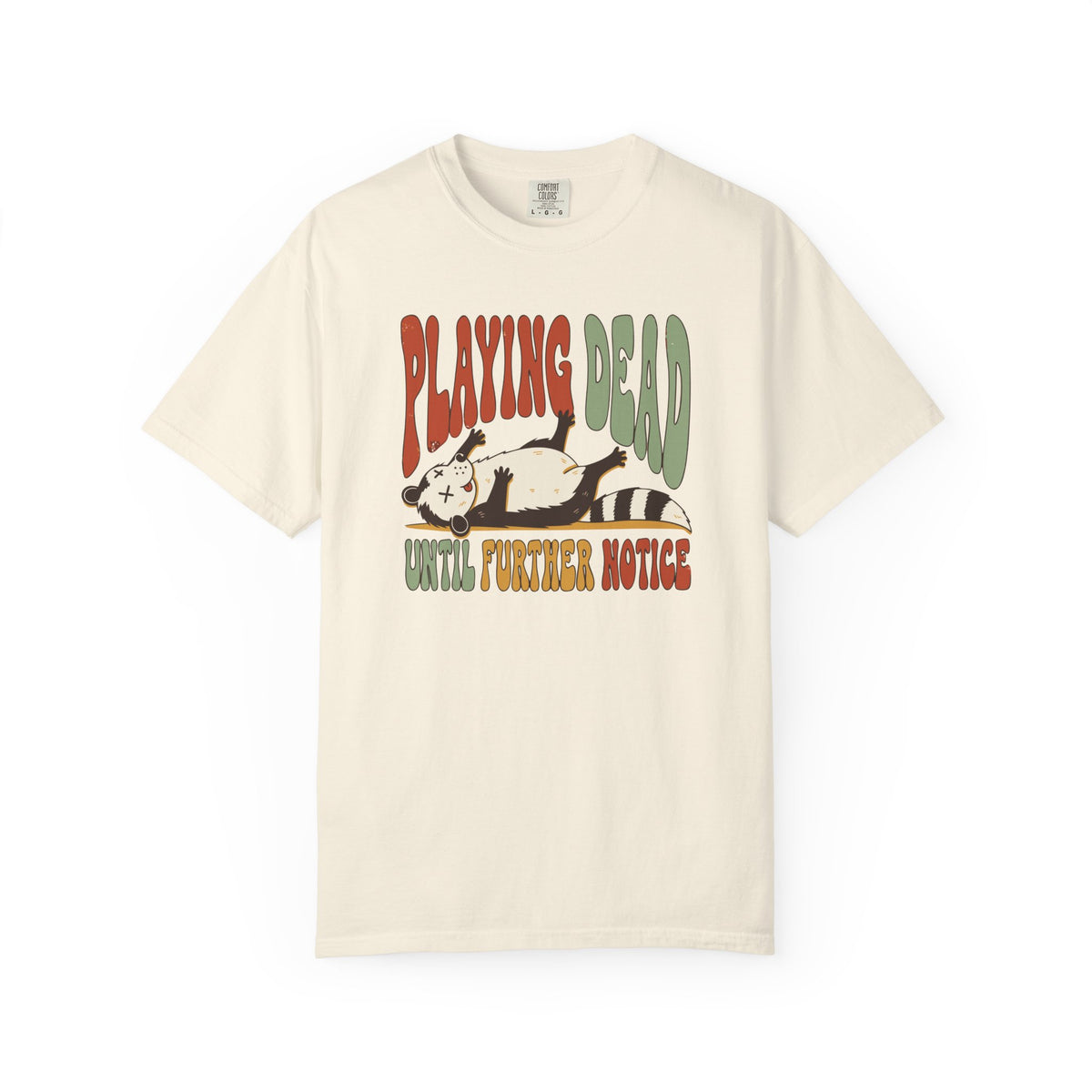 Playing Dead Until Further Notice Possum Shirt, Comfort Colors Funny Opossum Tee, Sarcastic Introvert Gift, Retro Animal Shirt