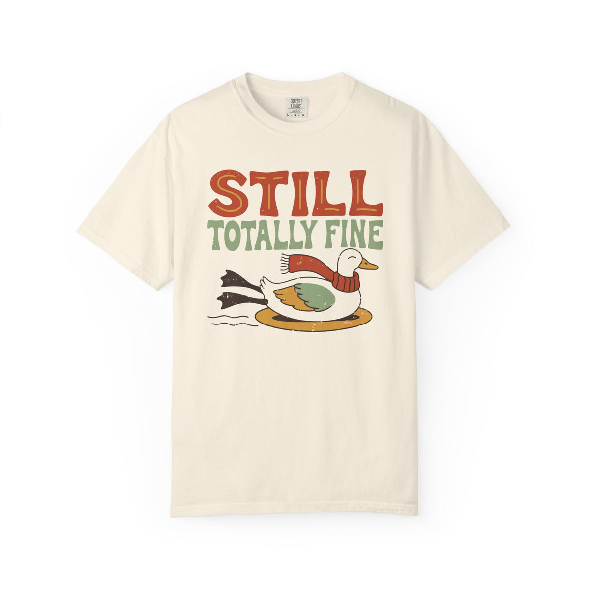 Still Totally Fine Duck Shirt, Comfort Colors Funny Winter Duck Tee, Sarcastic Holiday Gift, Retro Ice Skating Duck Shirt