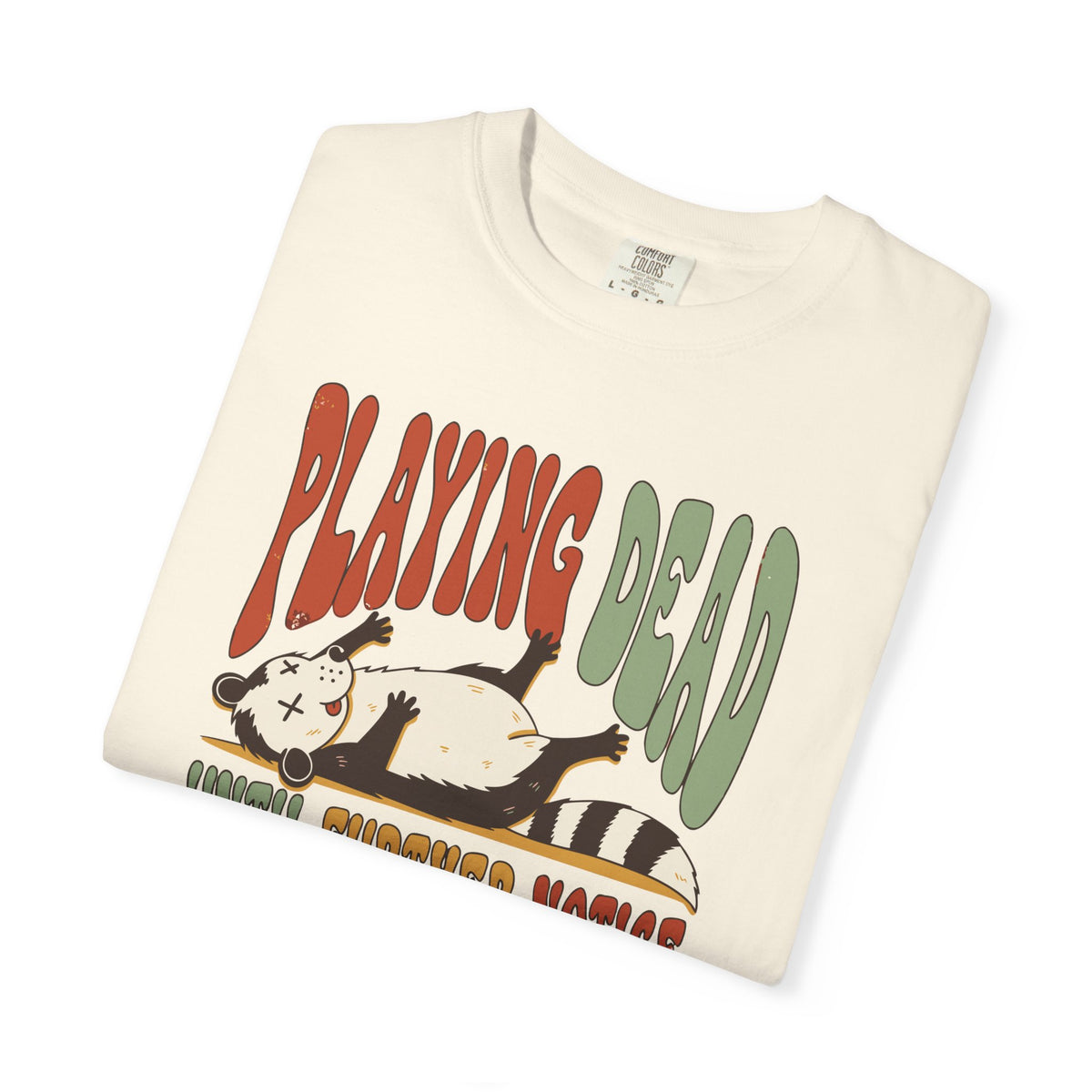 Playing Dead Until Further Notice Possum Shirt, Comfort Colors Funny Opossum Tee, Sarcastic Introvert Gift, Retro Animal Shirt