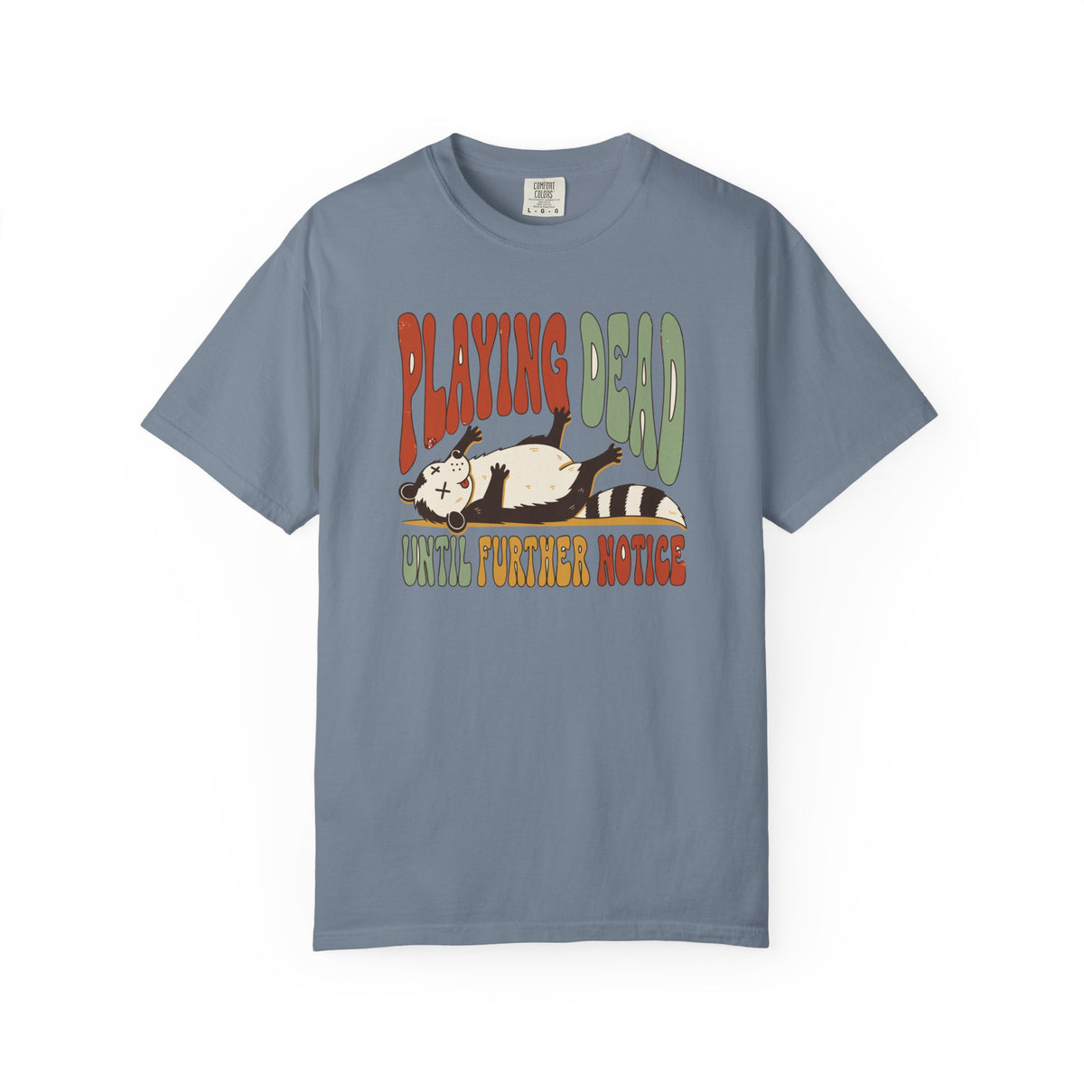 Playing Dead Until Further Notice Possum Shirt, Comfort Colors Funny Opossum Tee, Sarcastic Introvert Gift, Retro Animal Shirt