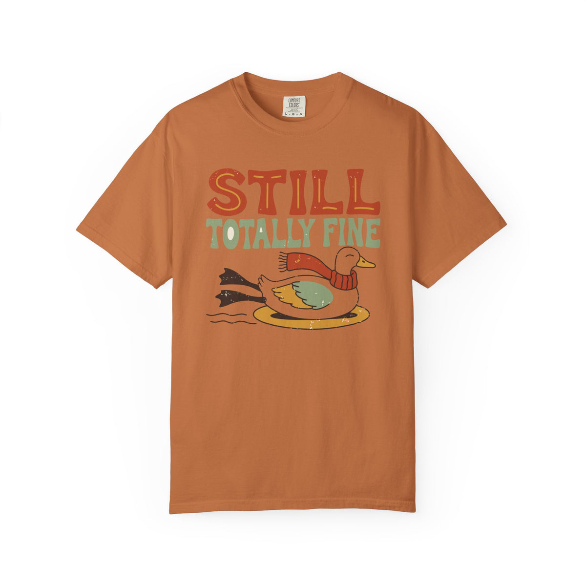 Still Totally Fine Duck Shirt, Comfort Colors Funny Winter Duck Tee, Sarcastic Holiday Gift, Retro Ice Skating Duck Shirt