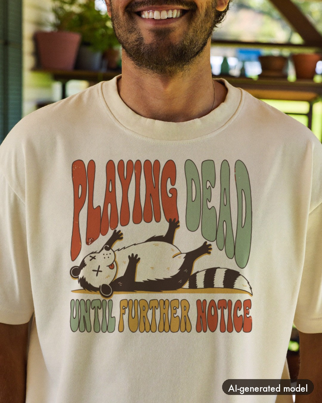 AI-generated model wearing the Playing Dead Until Further Notice Possum Shirt