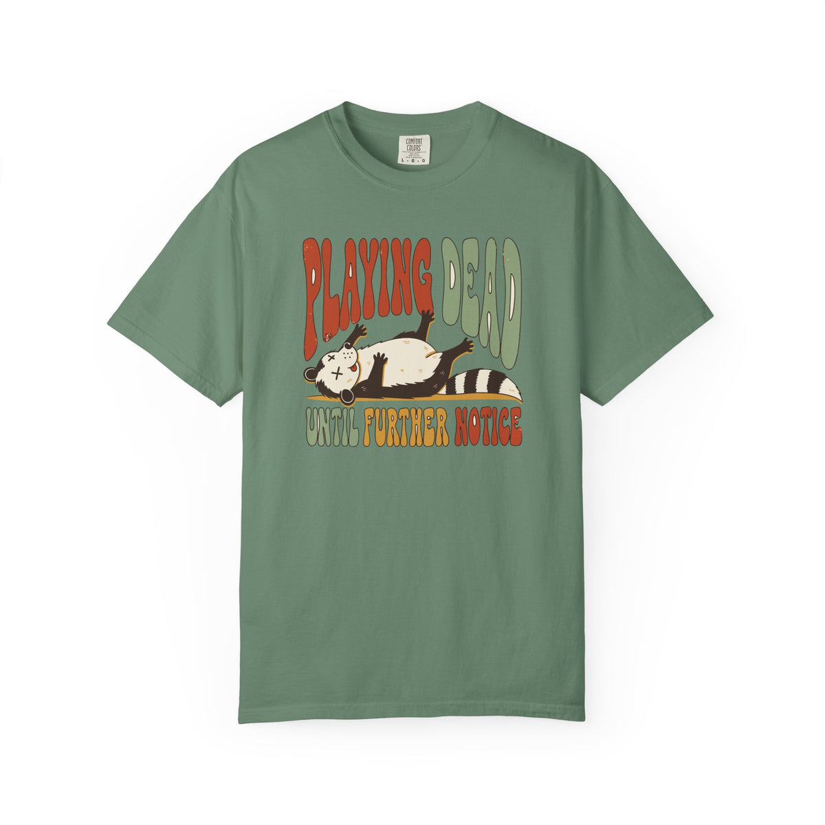 Playing Dead Until Further Notice Possum Shirt, Comfort Colors Funny Opossum Tee, Sarcastic Introvert Gift, Retro Animal Shirt