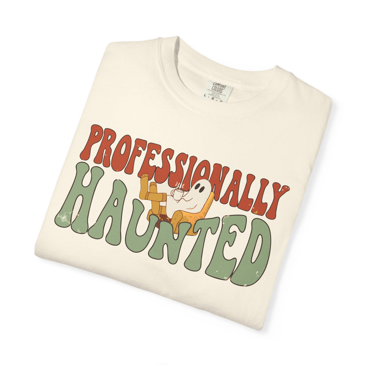 Professionally Haunted Ghost Shirt, Comfort Colors Funny Halloween Tee, Cozy Ghost Gift, Retro Spooky Homebody Shirt